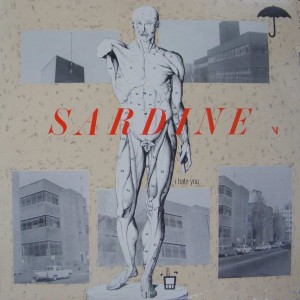 Sardine V - I Hate You